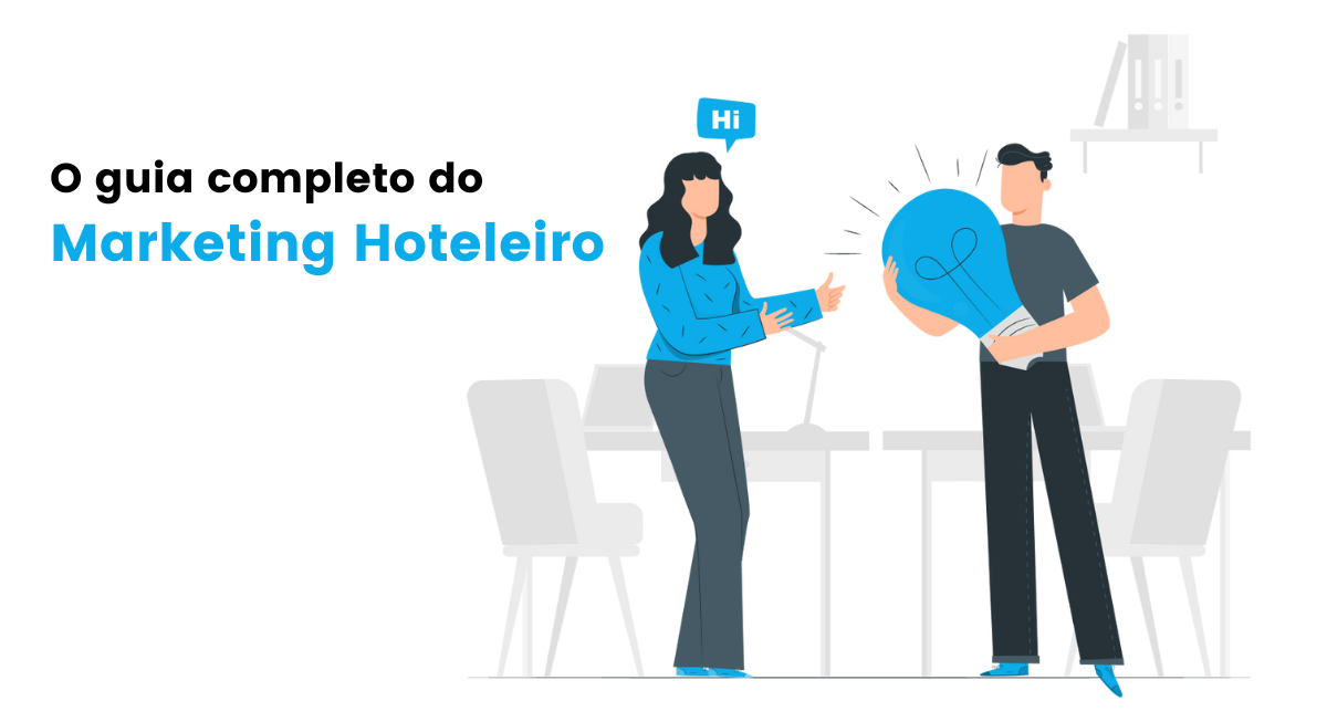 Marketing hoteleiro em 2022: o guia completo
