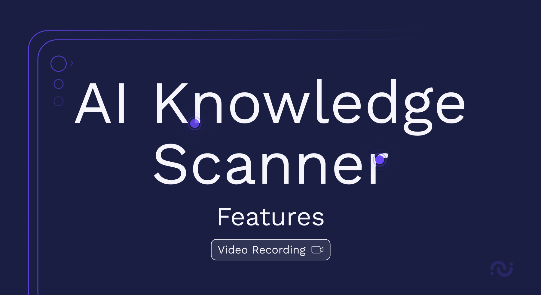 Features cover- ai knowledge scanner