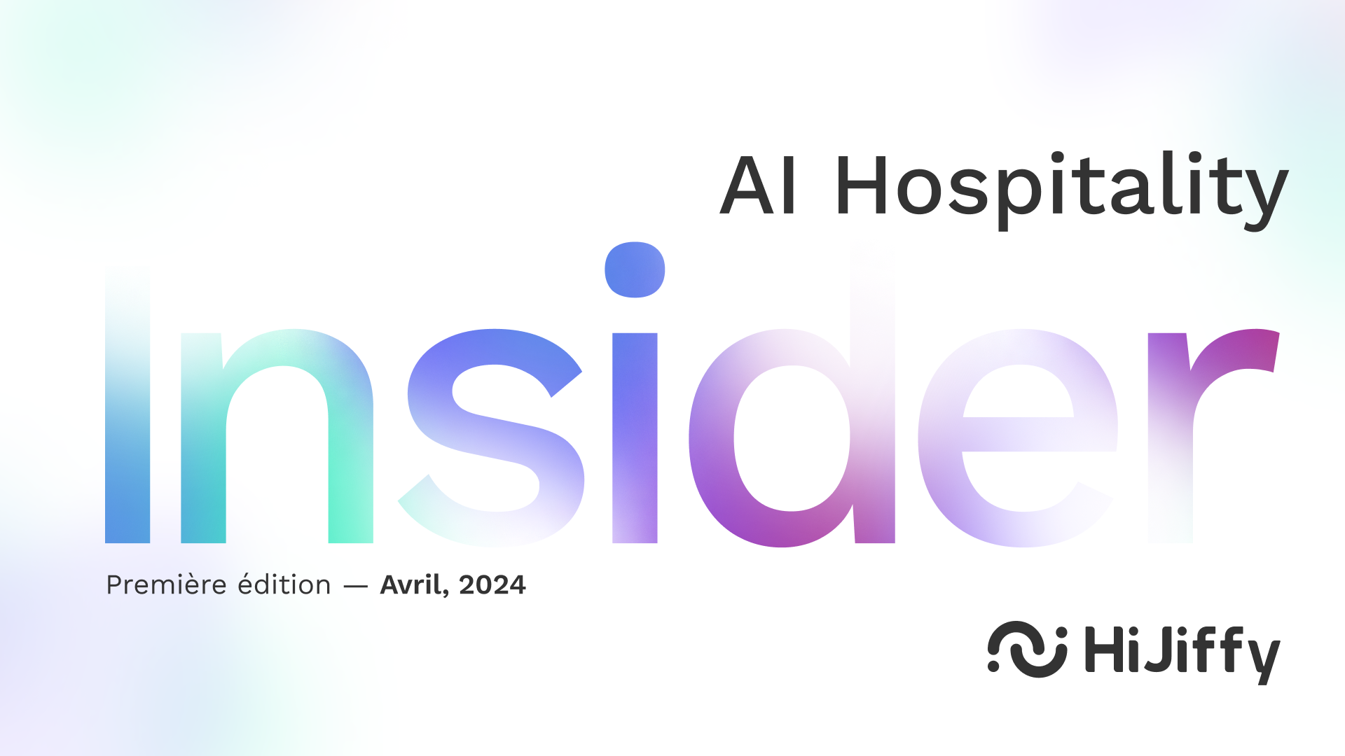 AI Hospitality Insider - La première édition de notre magazine sur l'hôtellerie est sortie !