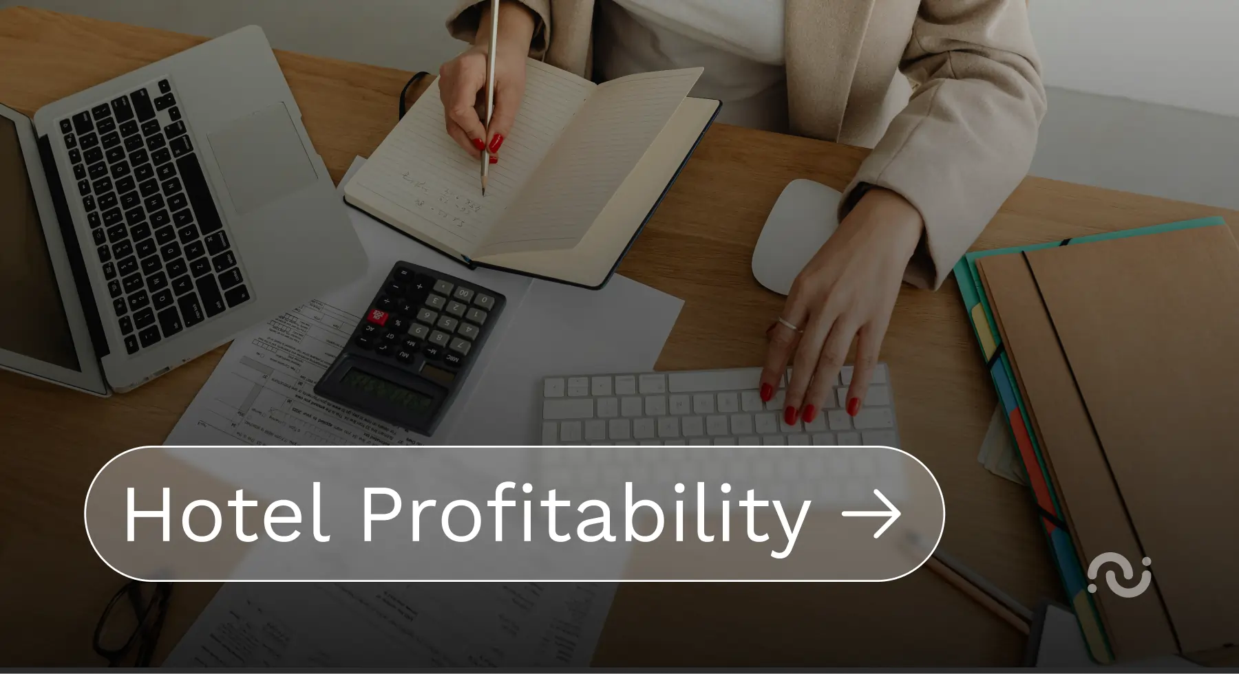 Rentabilidad Hotelera: Guía Definitiva para Mejorar los Beneficios de un Hotel